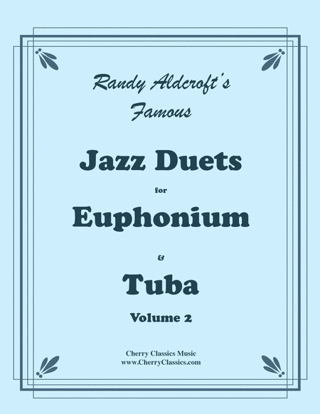 Famous Jazz Duets for Euphonium & Tuba Volume 2