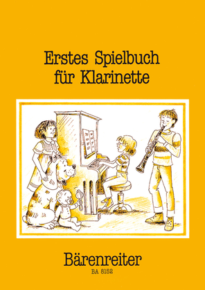 Book cover for Erstes Spielbuch for Clarinet and Piano or two Clarinets and Bass (Bassoon, Violoncello)