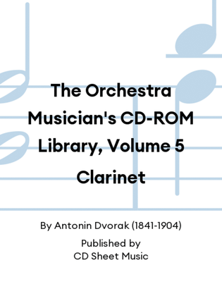 The Orchestra Musician's CD-ROM Library, Volume 5 Clarinet