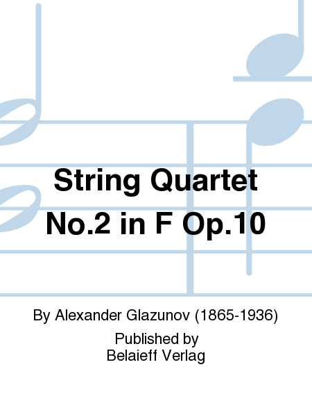String Quartet No. 2 in F Op. 10