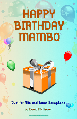 Happy Birthday Mambo, for Alto and Tenor Saxophone Duet