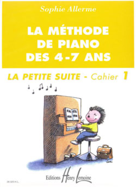 Methode de piano des 4-7 ans - Petite suite - Volume 1