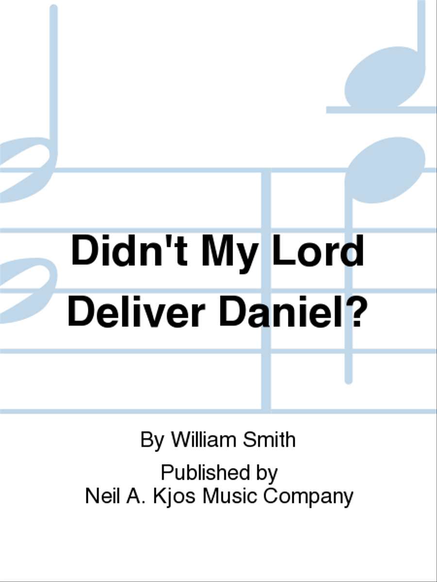 Didn't My Lord Deliver Daniel? 4-Part scores gallery preview page 1
