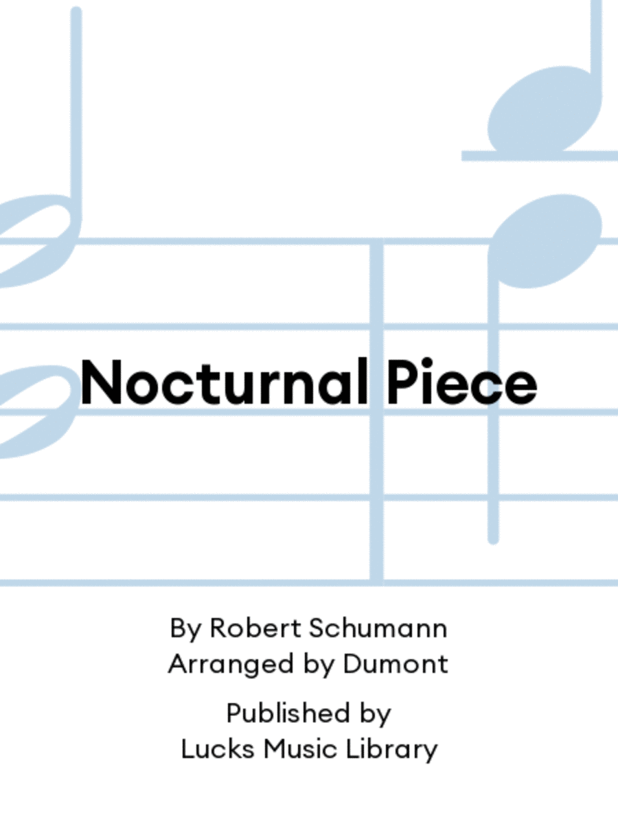 Nocturnal Piece