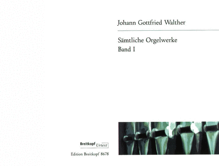 Samtliche Orgelwerke, Band 1
