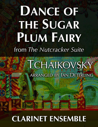 Dance of the Sugar Plum Fairy from "The Nutcracker Suite"