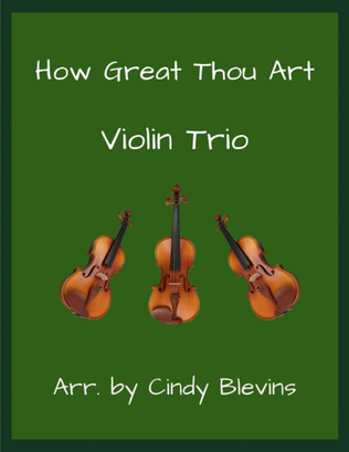 Book cover for How Great Thou Art, for Violin Trio