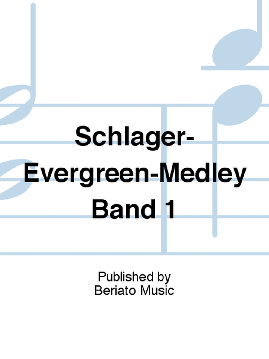 Schlager-Evergreen-Medley Band 1