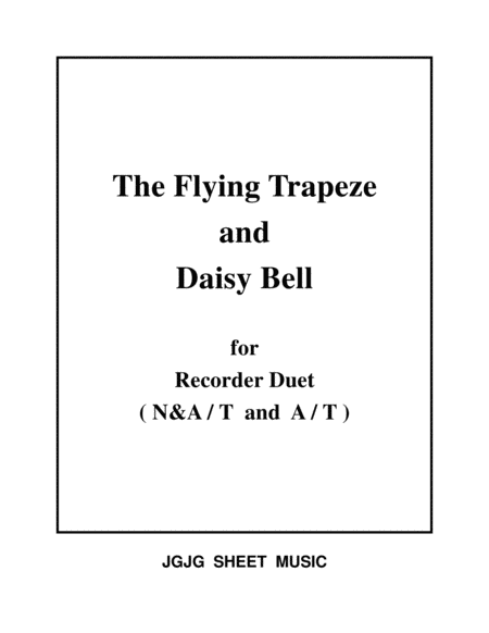 The Flying Trapeze and Daisy Bell for Recorder Duet image number null