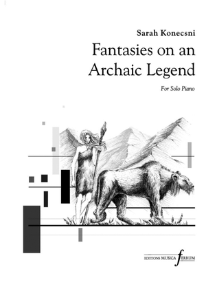 Book cover for Fantasies On An Archaic Legend
