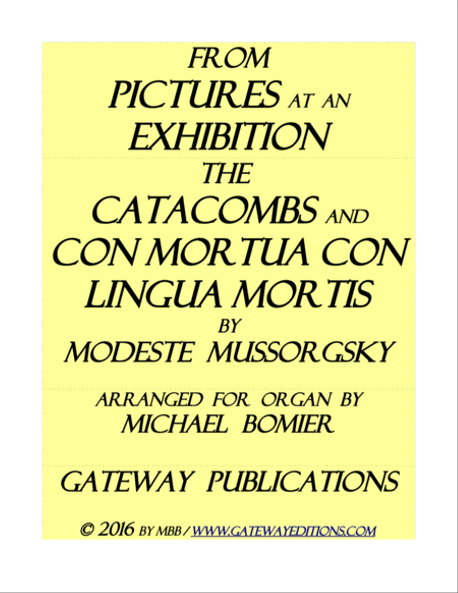 The Catacombs and Con Mortua Con Lingua Mortuis from Pictures at an Exhibition for Organ Solo Small Ensemble scores gallery preview page 1