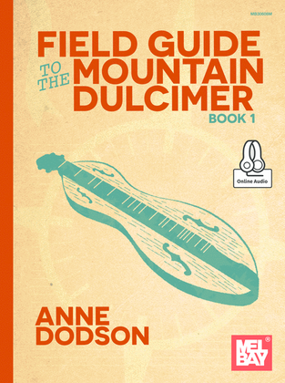Book cover for Field Guide to the Mountain Dulcimer, Book 1