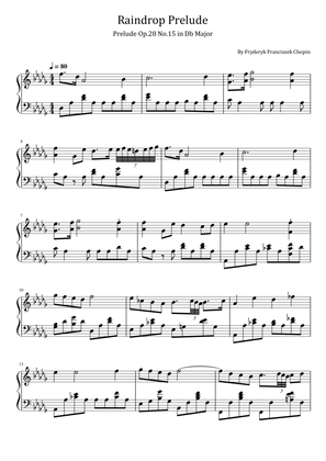 Chopin - Raindrop Prelude - Prelude Op.28 No.15 in Db Major