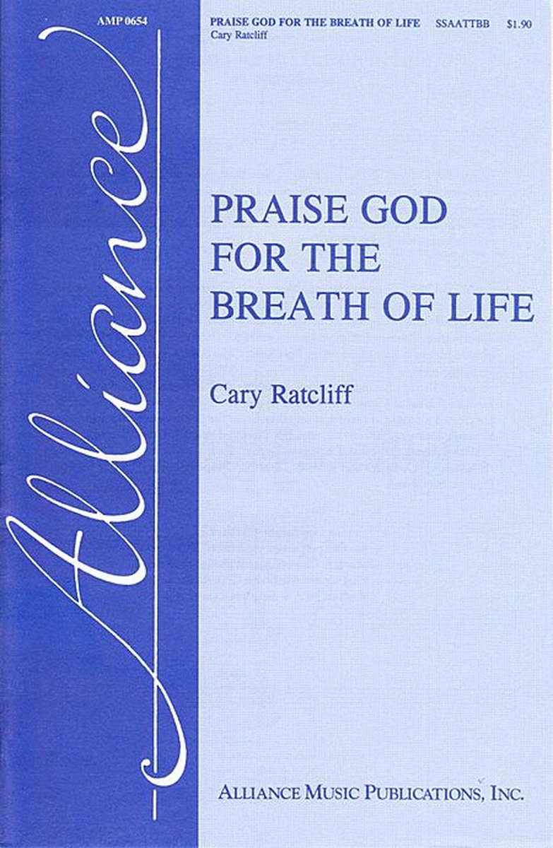 Praise God for the Breath of Life