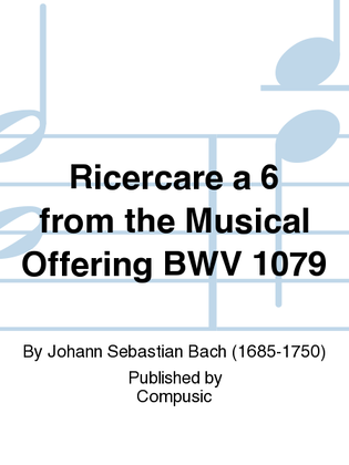 Ricercare a 6 from the Musical Offering BWV 1079