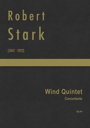 Stark - Wind Quintet Concertante, Op.44