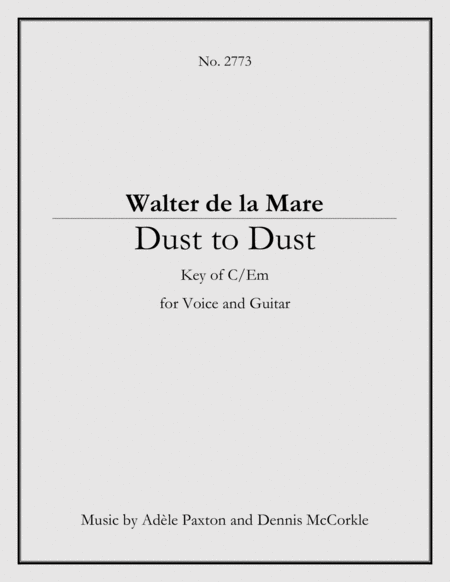 Dust to Dust - An Original Song Setting of Walter de la Mare's Poetry for VOICE and GUITAR: Key C image number null