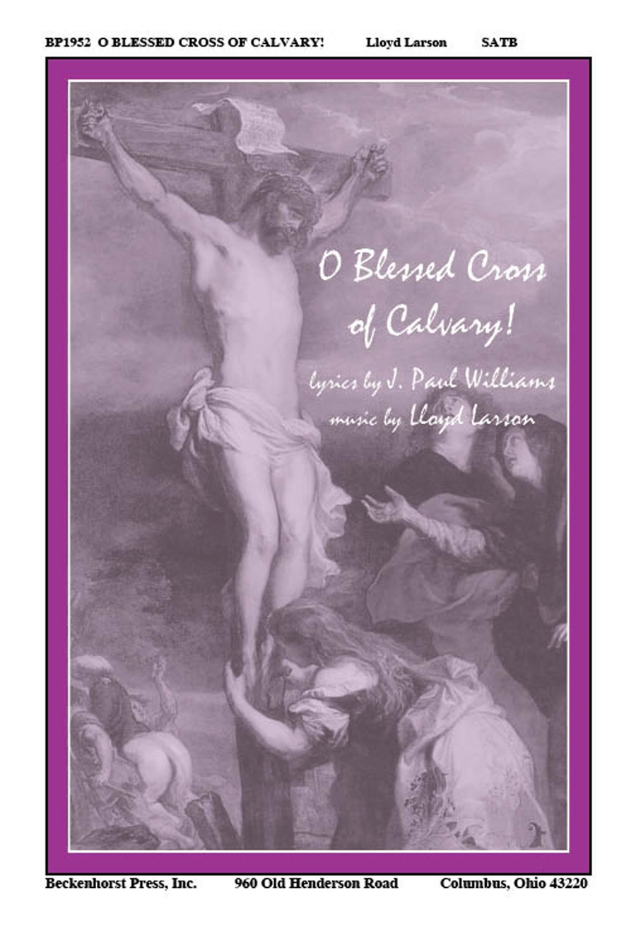 O Blessed Cross of Calvary! 4-Part scores gallery preview page 1