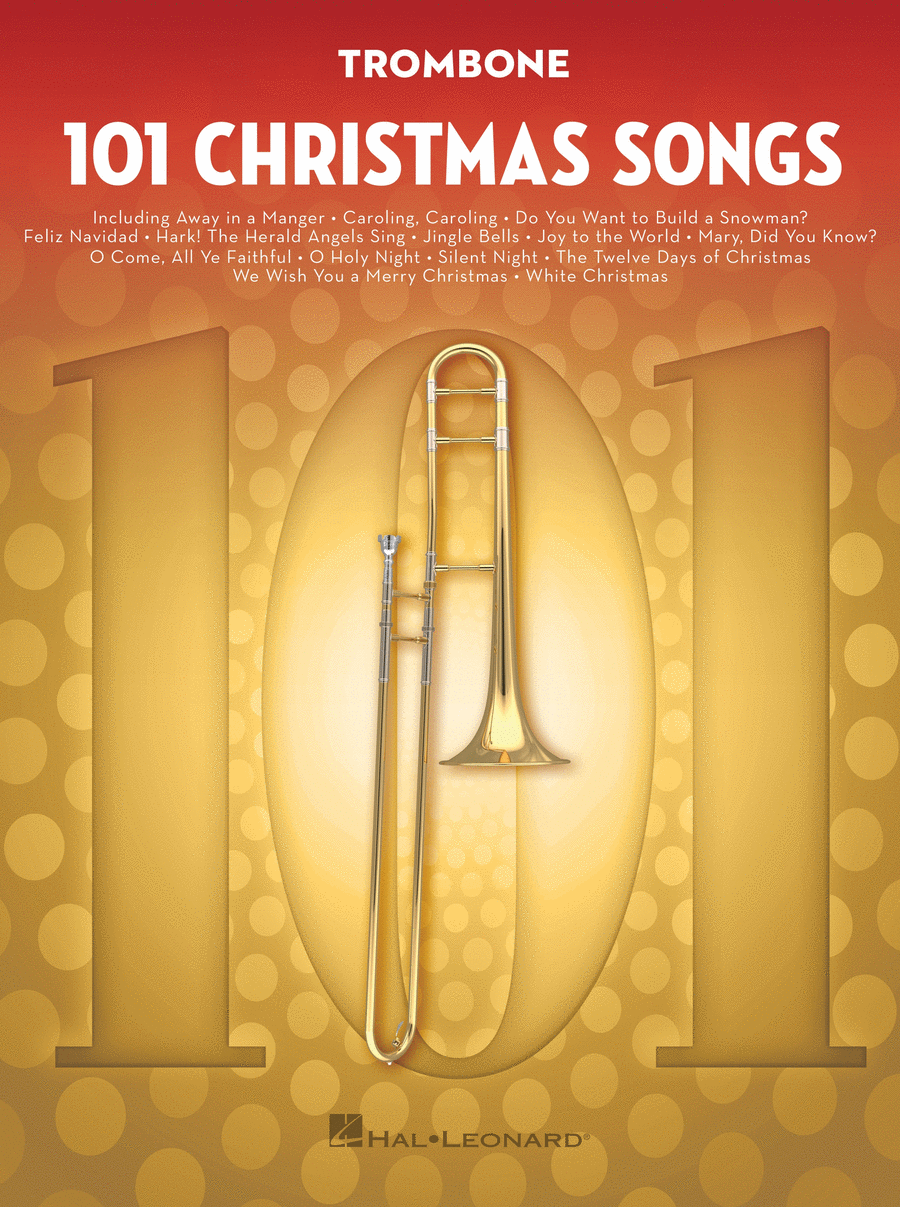 101 Christmas Songs (Trombone)