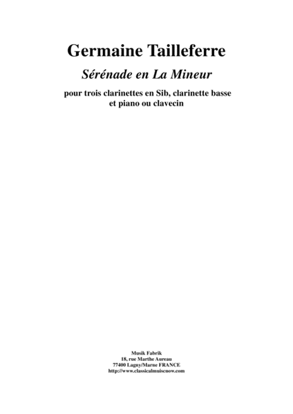 Germaine Tailleferre: Sérénade en La Mineur for 3 Bb clarinets, bass clarinet and and piano or har