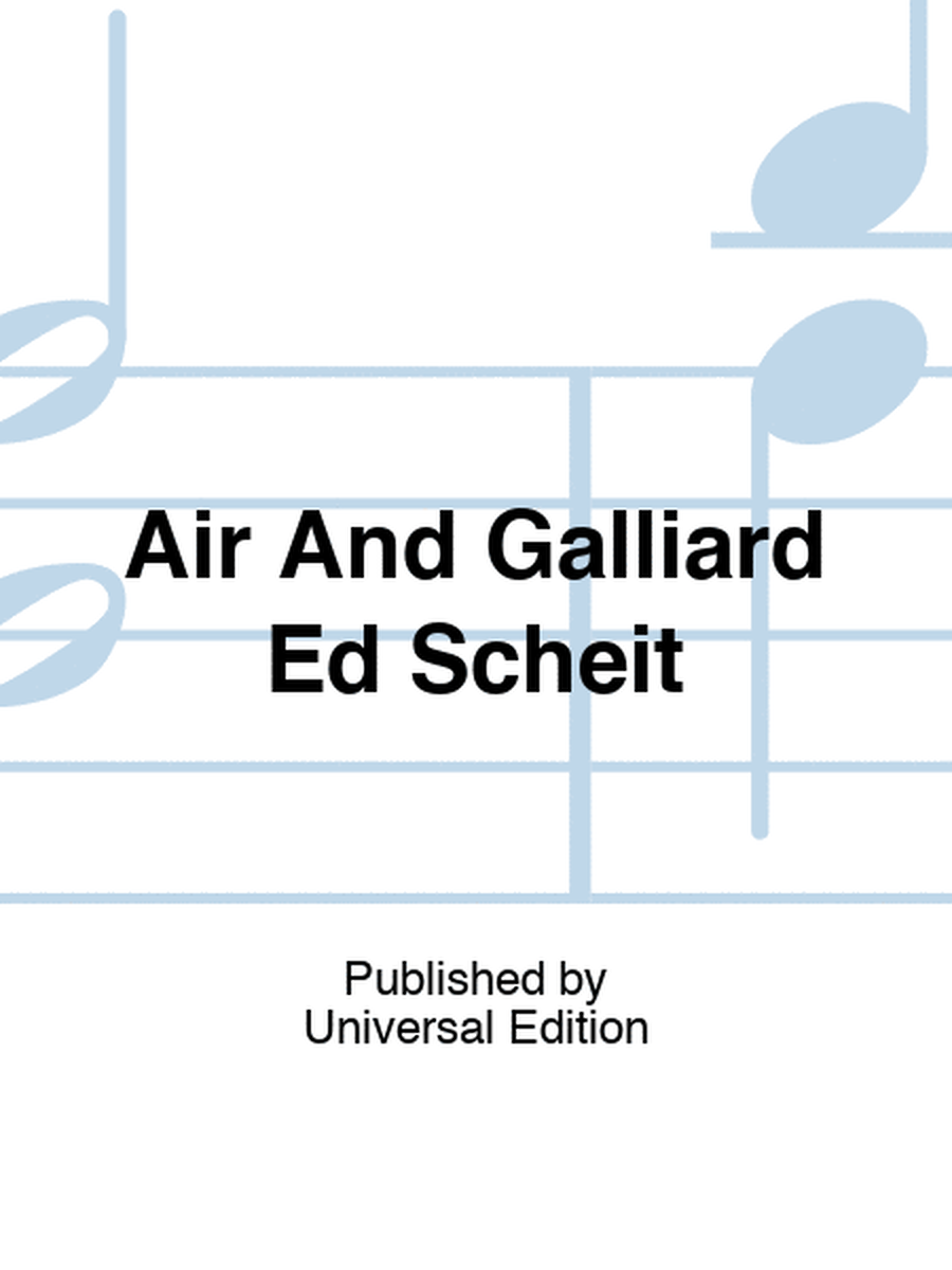 Air And Galliard Ed Scheit