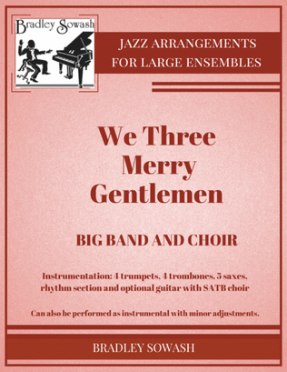 We Three Merry Gentlemen - Choir and Big Band