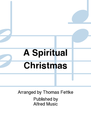 A Spiritual Christmas