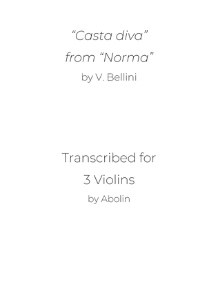 Bellini: "Casta diva" from "Norma" - Violin Trio