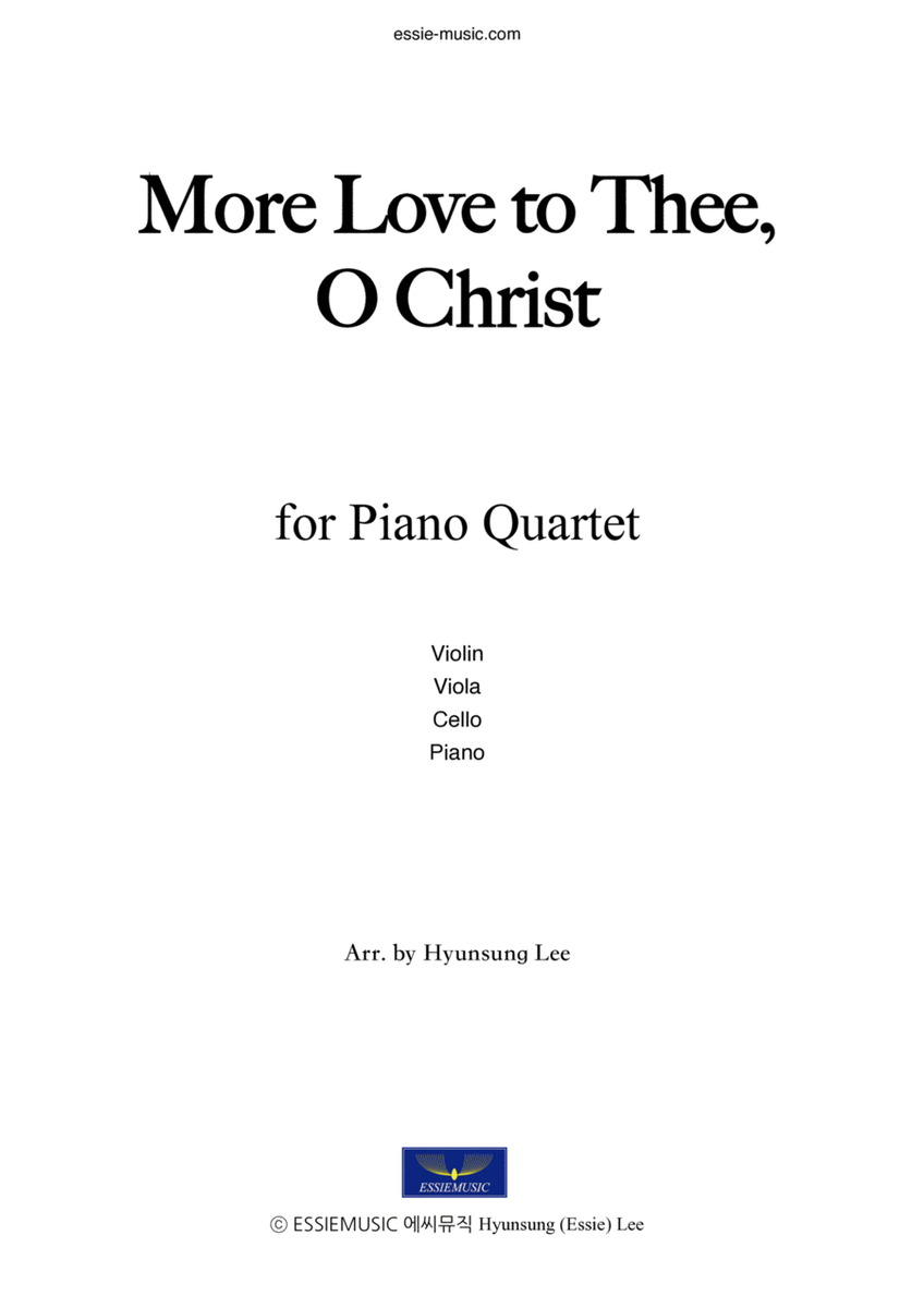 More Love to Thee, O Christ / Piano Quartet