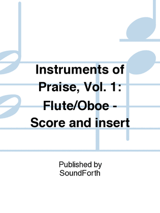 Book cover for Instruments of Praise, Vol. 1: Flute/Oboe - Score and insert