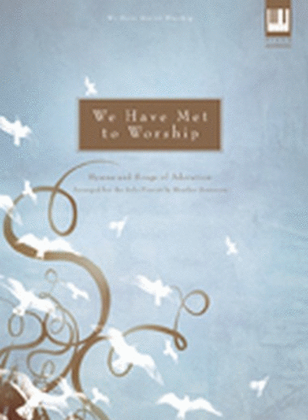 Book cover for We Have Met to Worship