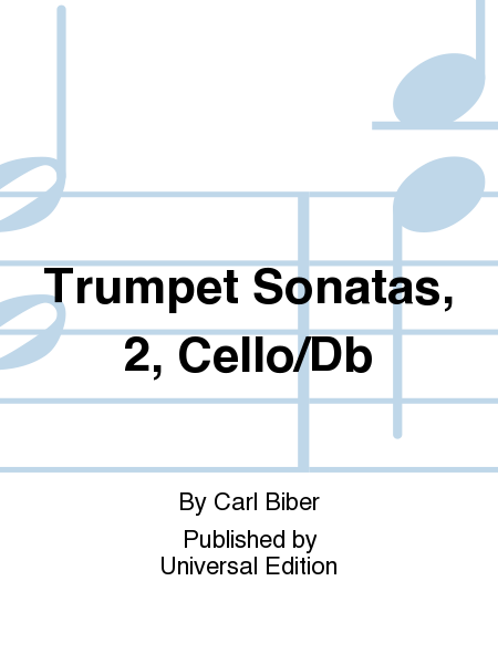 Trumpet Sonatas, 2, Cello/Db