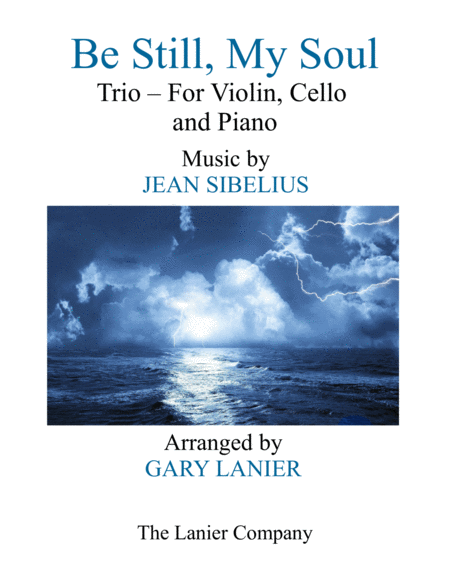 BE STILL, MY SOUL (Trio – Violin, Cello & Piano with Score/Parts) image number null