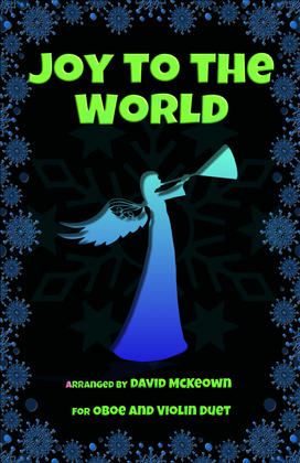 Book cover for Joy to the World, Jazz Style, for Oboe and Violin Duet