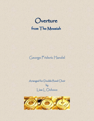 Overture from The Messiah for Double Reed Choir