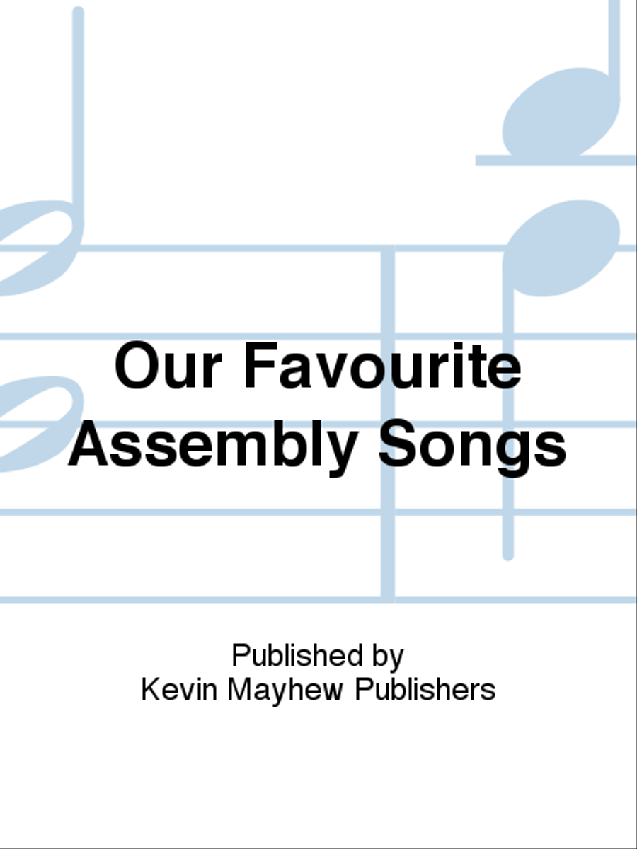 Our Favourite Assembly Songs Collection / Songbook scores gallery preview page 1