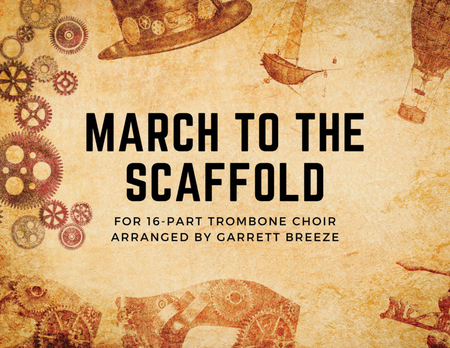 March to the Scaffold (Trombone Choir) image number null