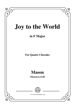 Book cover for Mason-Joy To The World,in F Major,for Quatre Chorales