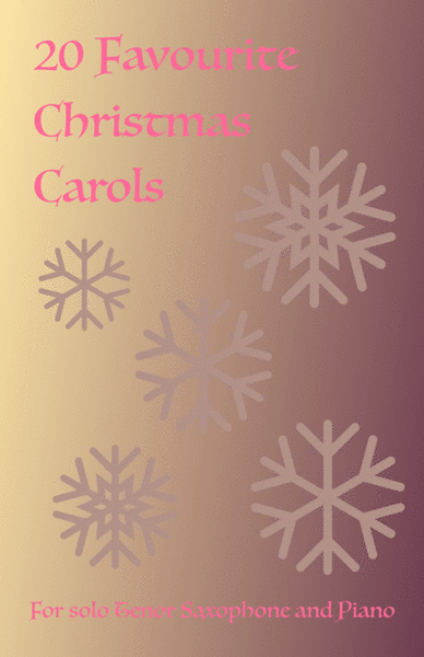 20 Favourite Christmas Carols for solo Tenor Saxophone and Piano image number null