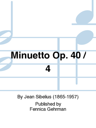 Minuetto Op. 40 / 4