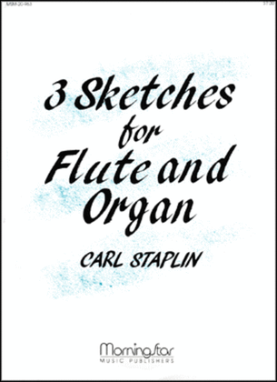 Book cover for Three Sketches for Flute and Organ