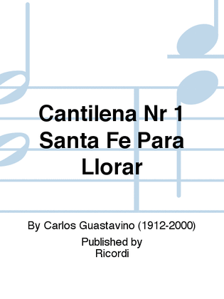 Book cover for Cantilena Nr 1 Santa Fe Para Llorar