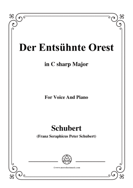 Schubert-Der Entsühnte Orest,in C sharp Major,for Voice&Piano image number null