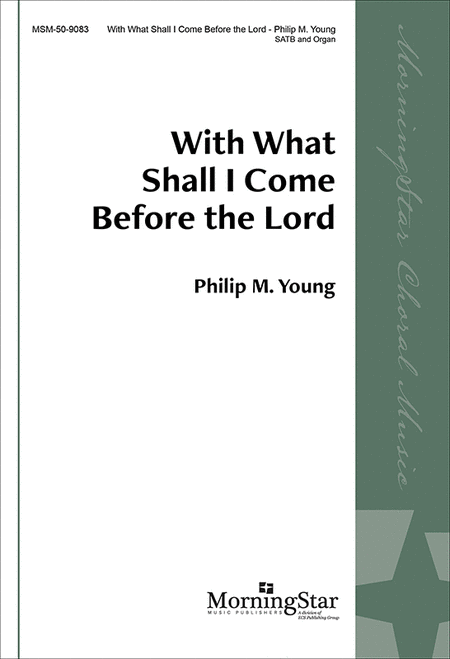 With What Shall I Come Before the Lord