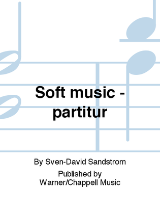Soft music - partitur