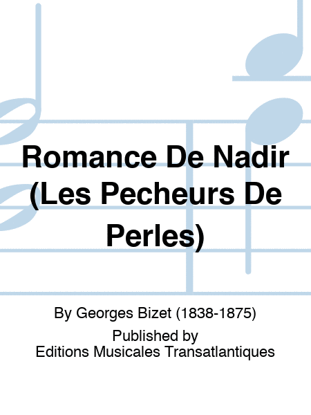 Romance De Nadir (Les Pecheurs De Perles)