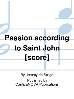 Passion according to Saint John [score]