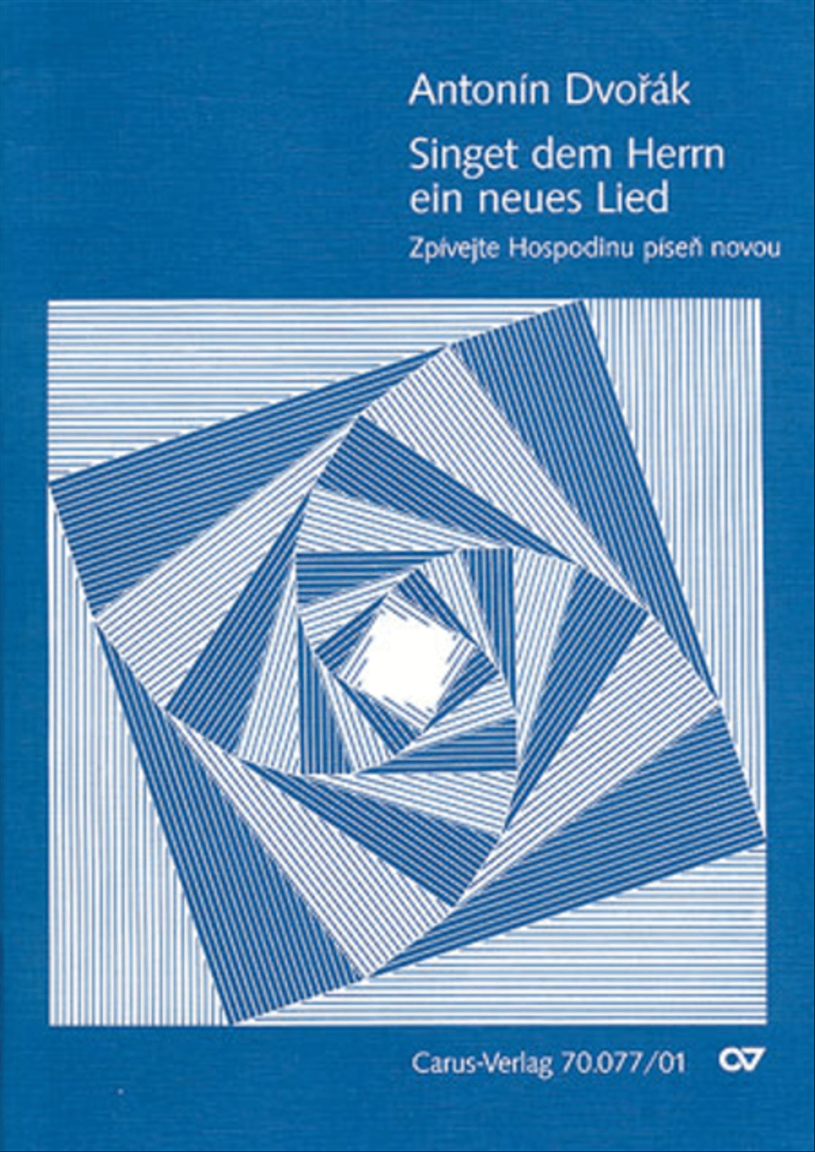 Sing to the Lord a new song (Singet dem Herrn ein neues Lied) by Antonin Dvorak 4-Part - Sheet Music