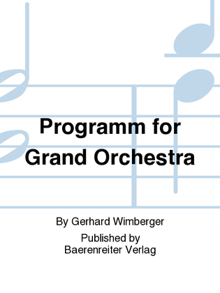 Programm for Grand Orchestra
