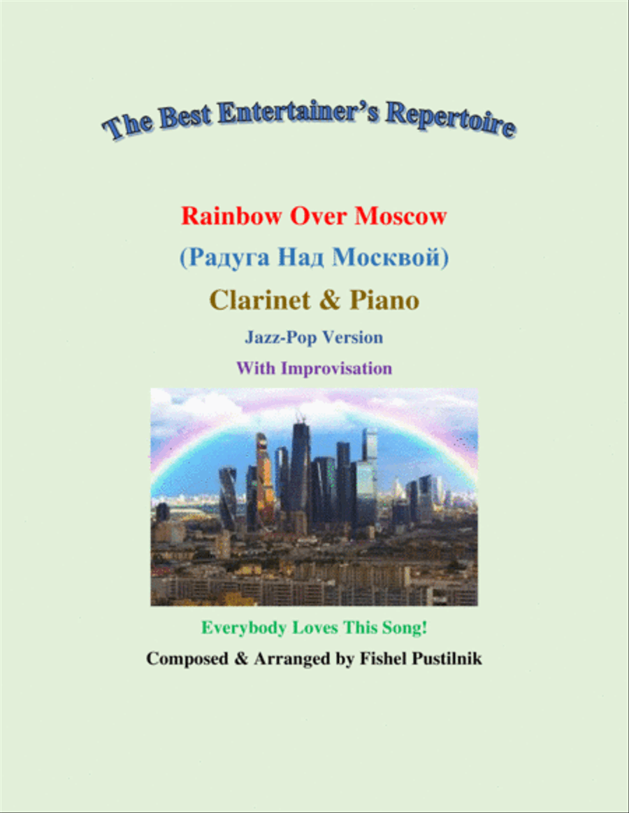 "Rainbow Over Moscow" ("Радуга Над Москвой") for Clarinet and Piano (With Improvisation)-Video image number null